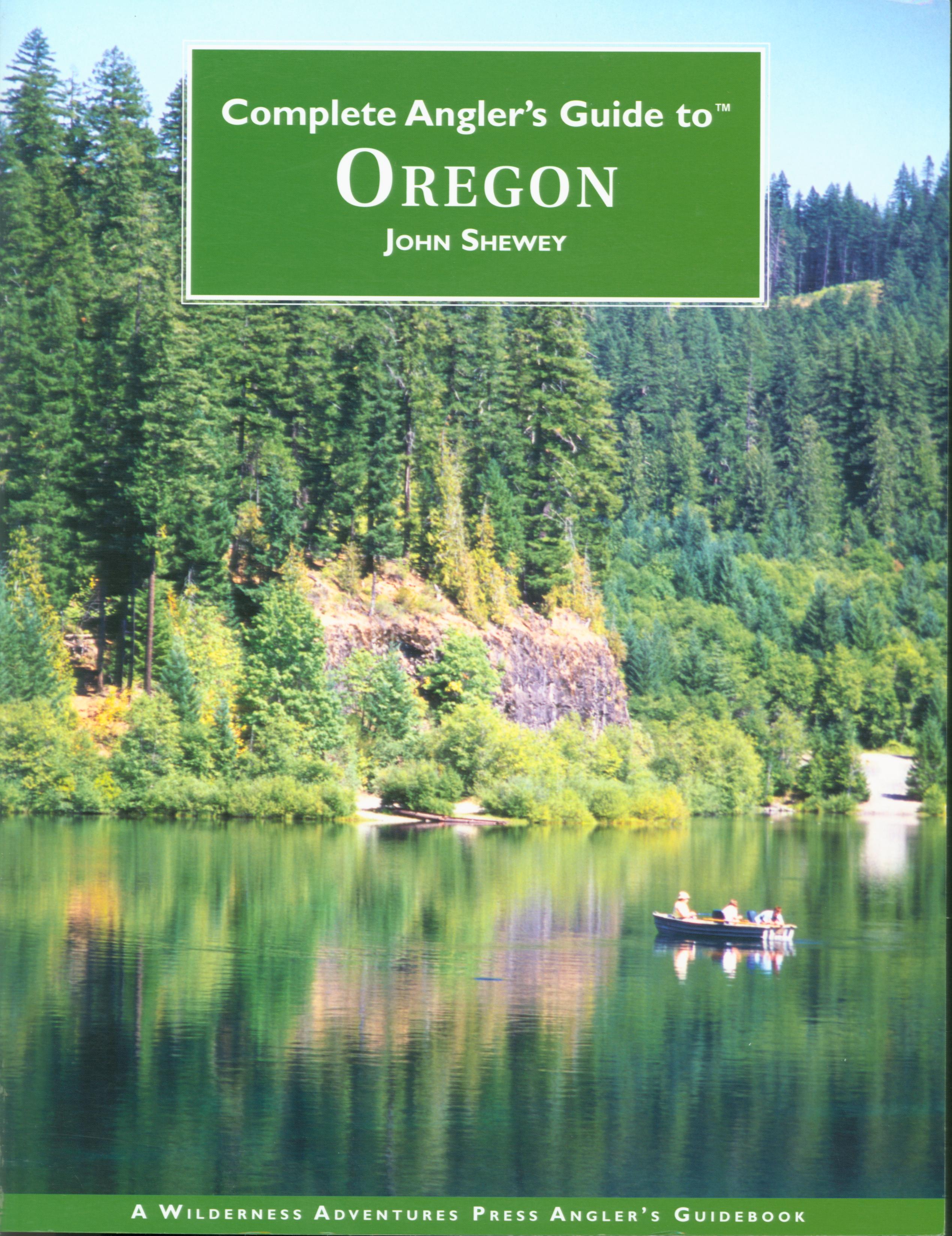 COMPLETE ANGLER'S GUIDE TO OREGON. 
